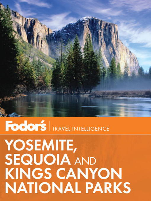 Title details for Yosemite, Sequoia & Kings Canyon by Fodor's - Available